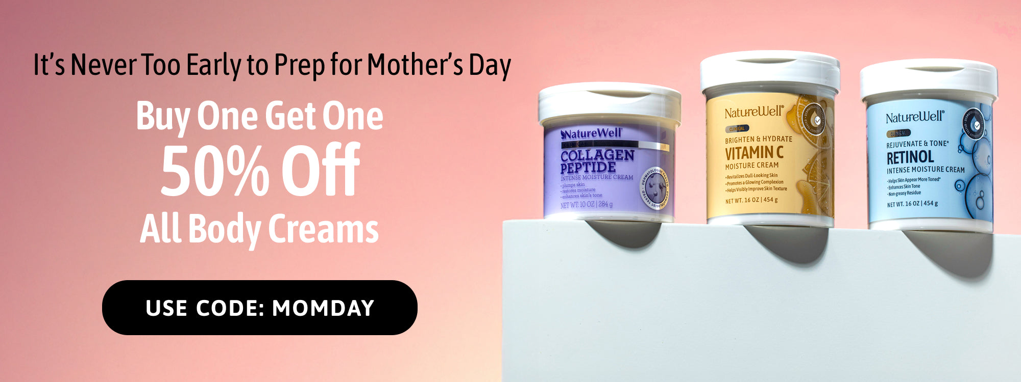 Jars of NatureWell moisture creams on a pink background with "buy one get one 50% off" promotional text