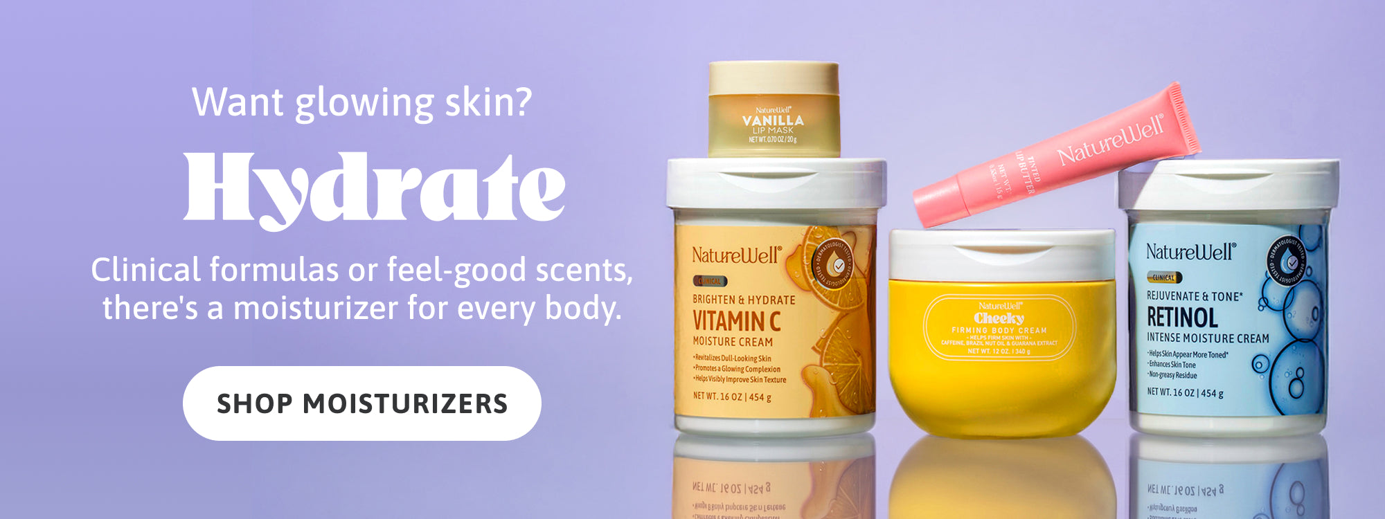 Assortment of NatureWell skincare products on a light purple background with text overlay "Want glowing skin? Hydrate"