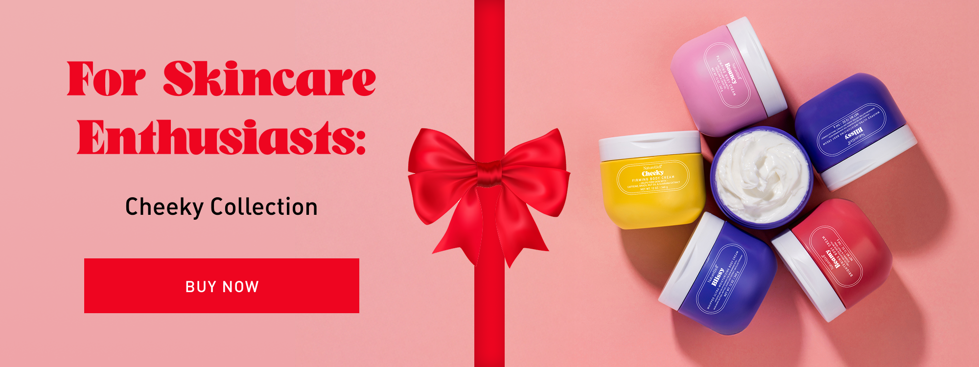 Skincare products with a red bow on a pink background, labeled 'Cheeky Collection' and 'For Skincare Enthusiasts'.